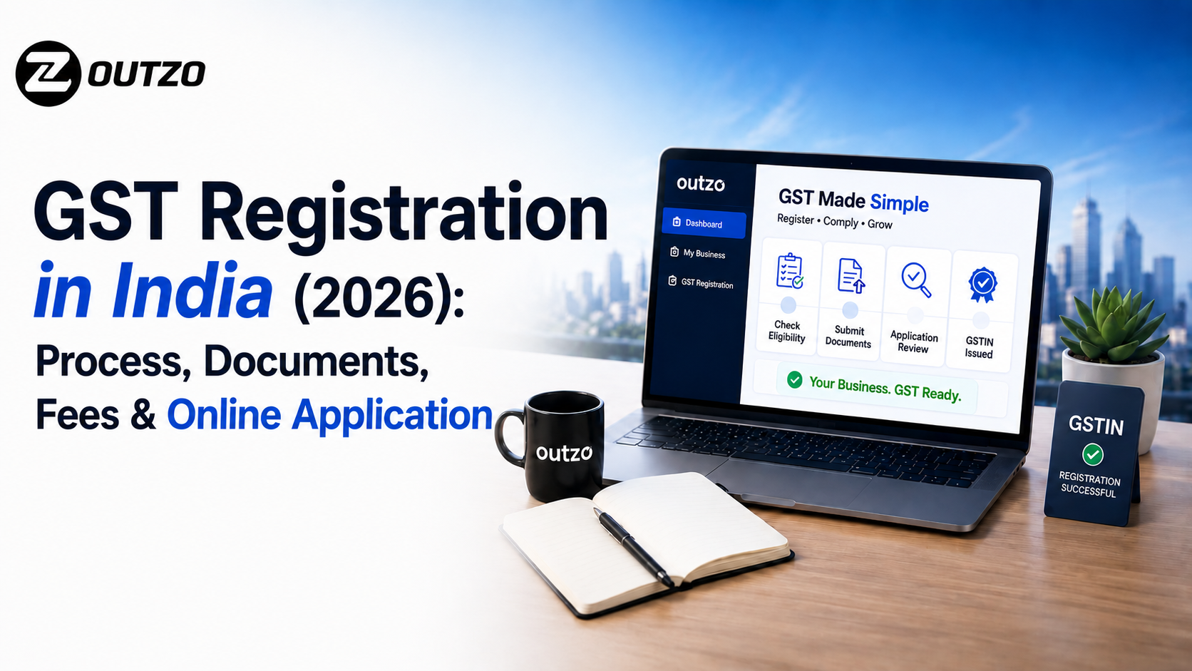 GST Registration in India (2026): Process, Documents, Fees & Online ...